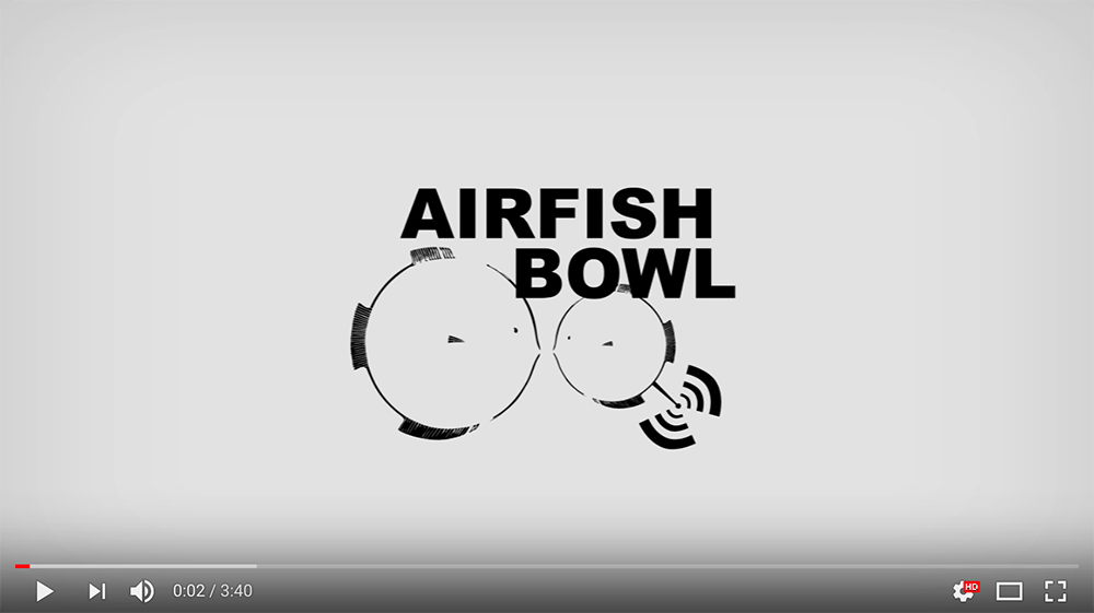 AirFishBowl (Video)